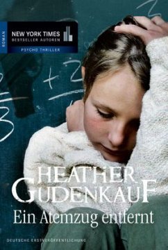 Ein Atemzug entfernt - Gudenkauf, Heather