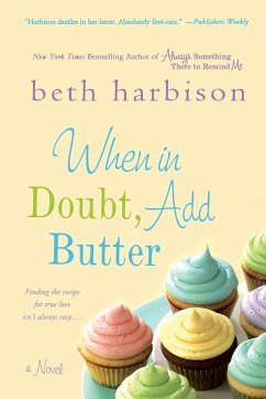 When in Doubt, Add Butter - Harbison, Beth