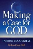 Making a Case for God