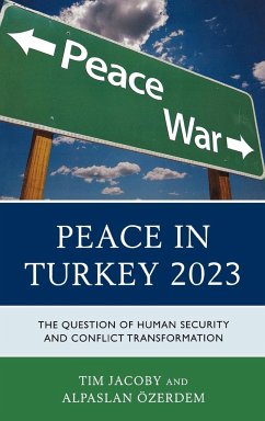 Peace in Turkey 2023 - Jacoby, Tim; Özerdem, Alpaslan