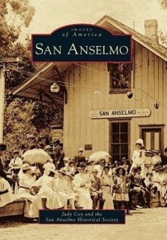 San Anselmo - Coy, Judy; The San Anselmo Historical Society