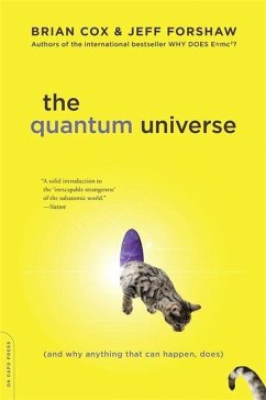 The Quantum Universe - Cox, Brian; Forshaw, Jeff