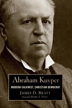 Abraham Kuyper - Bratt, James D