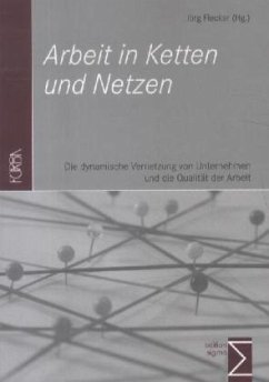 Arbeit in Ketten und Netzen