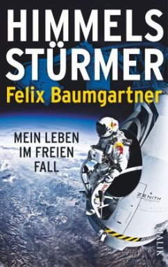Himmelsstürmer - Baumgartner, Felix