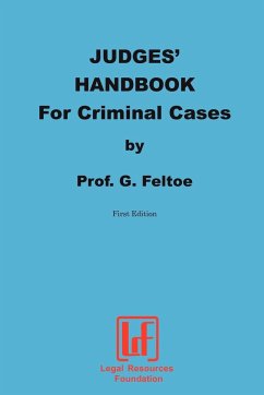 Judges' Handbook for Criminal Cases - Feltoe, G.