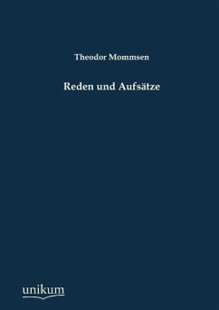 Reden und Aufsätze - Mommsen, Theodor