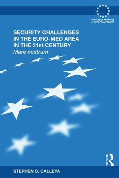 Security Challenges in the Euro-Med Area in the 21st Century - Calleya, Stephen