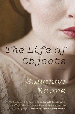 The Life of Objects - Moore, Susanna