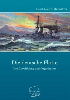 Die deutsche Flotte - Reventlow, Ernst Graf zu