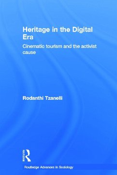 Heritage in the Digital Era - Tzanelli, Rodanthi