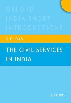 The Civil Services in India - Das, S.K. (Honorary Advisor, Indian Space Research Organization (ISR