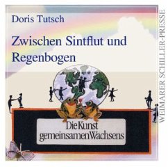 Zwischen Sintflut und Regenbogen - Tutsch, Doris