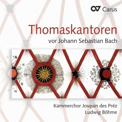 Thomaskantoren Vor Bach - Becker/Beilschmidt/Böhme/Kammerchor Josq.Des Prez