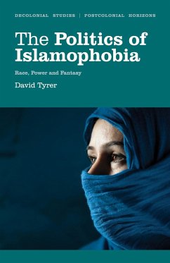 The Politics of Islamophobia - Tyrer, David