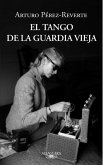 El tango de la Guardia Vieja