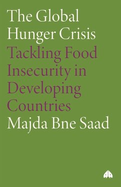 The Global Hunger Crisis, The - Saad, Majda Bne