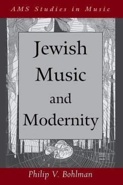 Jewish Music and Modernity - Bohlman, Philip Vilas