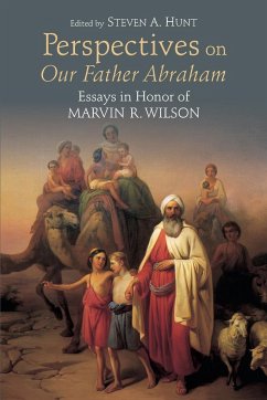 Perspectives on Our Father Abraham - Hunt, Steven A