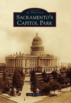 Sacramento's Capitol Park - Allen, John E