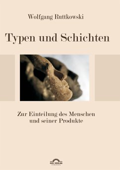 Cover Typen und Schichten: Zur Einteilung des Menschen und seiner Produkte