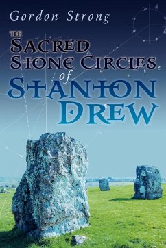 The Sacred Stone Circles of Stanton Drew - Strong, Gordon