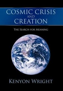 Cosmic Crisis and Creation - Wright, Kenyon