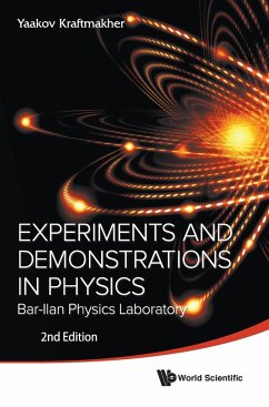 Experiments and Demonstrations in Physics: Bar-Ilan Physics Laboratory (2nd Edition) - Kraftmakher, Yaakov