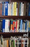 Bookshelf Memoir and Other Poems