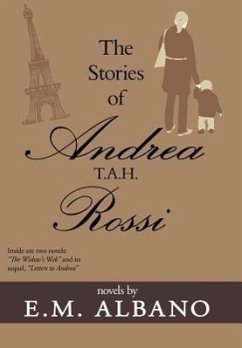 The Stories of Andrea T.A.H. Rossi - Albano, E. M.