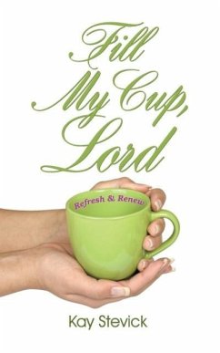 Fill My Cup, Lord - Walton, Marian Kay