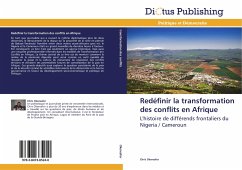 Redéfinir la transformation des conflits en Afrique - Okereafor, Chris