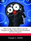 Role of the Army Reserve in the Weapons of Mass Destruction/Homeland Defense Program