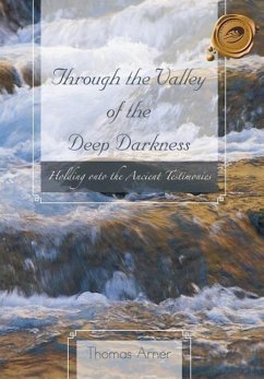 Through the Valley of the Deep Darkness - Arner, Thomas