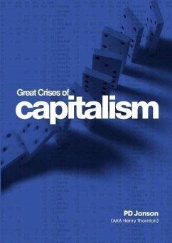Great Crises of Capitalism - Jonson, P. D.; Jonson, Peter