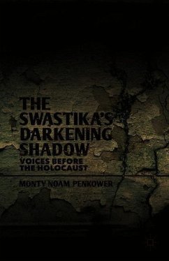 The Swastika's Darkening Shadow - Penkower, Monty Noam