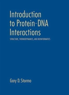Introduction to Protein-DNA Interactions - Stormo, Gary D