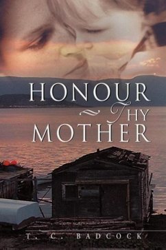 Honour Thy Mother - Badcock, Thomas