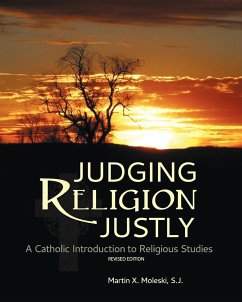 Judging Religion Justly - Moleski, Martin X.