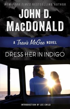 Dress Her in Indigo - Macdonald, John D