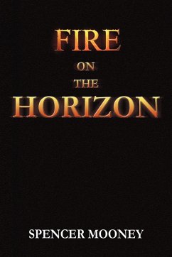 Fire on the Horizon - Mooney, Spencer