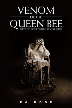 Venom of the Queen Bee - Hoge, P. J.