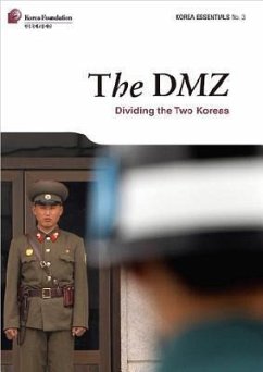 The DMZ: Dividing the Two Koreas - Koehler, Robert