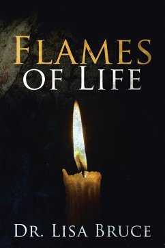 Flames of Life - Bruce, Lisa; Bruce, Lisa