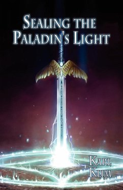 Sealing the Paladin's Light - Klim, Karl