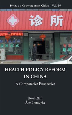 Health Policy Reform in China: A Comparative Perspective