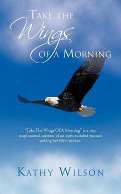 Take the Wings of a Morning - Wilson, Kathy