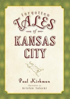 Forgotten Tales of Kansas City - Kirkman, Paul