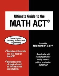 Ultimate Guide to the Math ACT - Corn, Richard F.