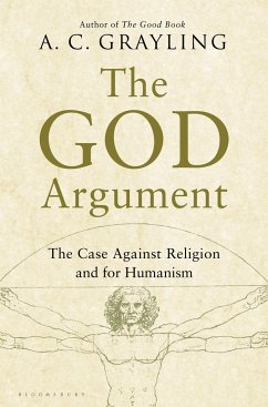 The God Argument - Grayling, A C